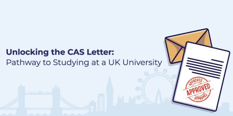 Unlocking the CAS Letter: Your Pathway to Studying at a UK University
