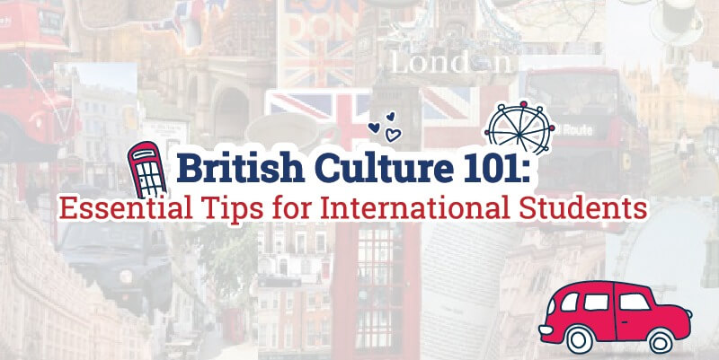 International Student's Guide to UK Culture